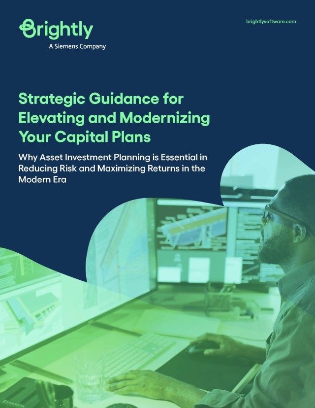 Strategic Guidance for Elevating and Modernizing Your Capital Plans - Brightly Software