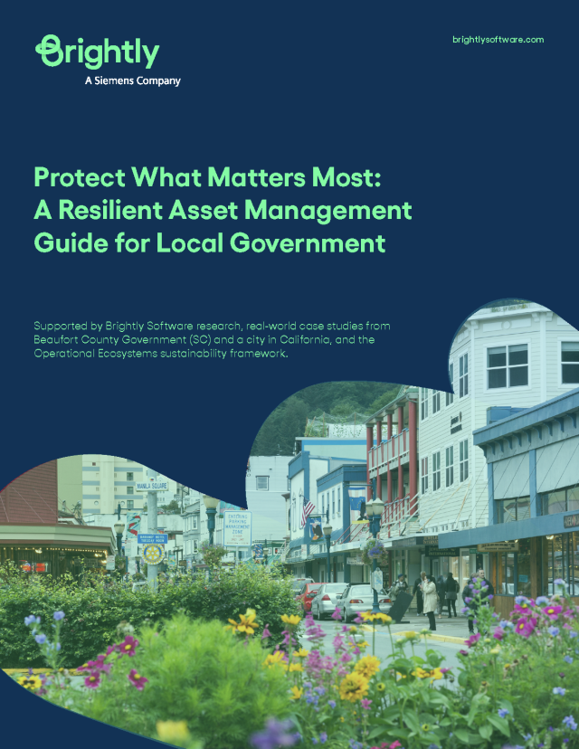 Protect What Matters Most: A Resilient Asset Management Guide for Local Government